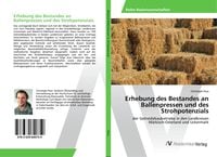 Produktbild: Erhebung des Bestandes an Ballenpressen und des Strohpotenzials