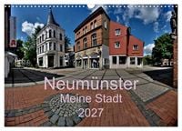 Produktbild: Neum&uuml;nster - Meine Stadt (Wandkalender 2027 DIN A3 quer), CALVENDO Monatskalender