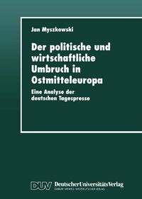 Produktbild: Der politische und wirtschaftliche Umbruch in Ostmitteleuropa