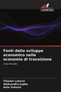 Produktbild: Fonti dello sviluppo economico nelle economie di transizione