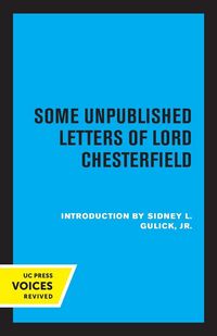 Produktbild: Some Unpublished Letters of Lord Chesterfield
