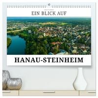 Produktbild: Ein Blick auf Hanau-Steinheim (hochwertiger Premium Wandkalender 2027 DIN A2 quer), Kunstdruck in Hochglanz