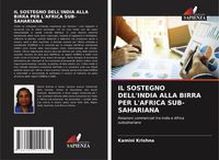 Produktbild: Il Sostegno Dell'india Alla Birra Per L'africa Sub-Sahariana