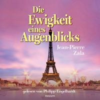 Produktbild: Die Ewigkeit eines Augenblicks