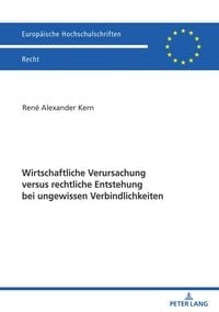 Produktbild: Wirtschaftliche Verursachung versus rechtliche Entstehung bei ungewissen Verbindlichkeiten