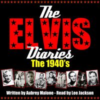 Produktbild: The Elvis Diaries - The 1940's