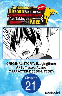 Produktbild: The Strongest Wizard Becomes a Countryside Guard After Taking an Arrow to the Knee #021