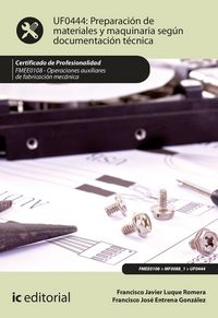 Produktbild: Preparaci&oacute;n de materiales y maquinaria seg&uacute;n documentaci&oacute;n t&eacute;cnica. FMEE0108