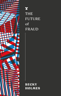 Produktbild: The Future of Fraud