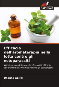 Produktbild: Efficacia dell'aromaterapia nella lotta contro gli ectoparassiti