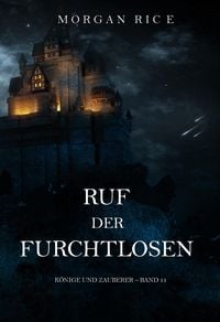 Produktbild: Ruf der Furchtlosen (K&ouml;nige und Zauberer - Band 11)