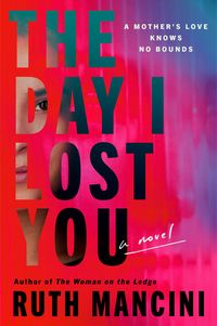 Produktbild: The Day I Lost You