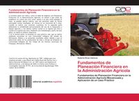 Produktbild: Fundamentos de Planeaci&oacute;n Financiera en la Administraci&oacute;n Agr&iacute;cola