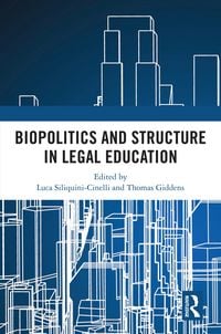 Produktbild: Biopolitics and Structure in Legal Education