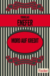 Bild vom Artikel Mord auf Kredit vom Autor Douglas Enefer