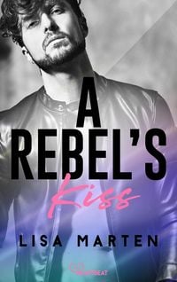 Produktbild: A Rebel's Kiss