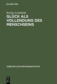 Produktbild: Gl&uuml;ck als Vollendung des Menschseins