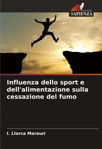 Produktbild: Influenza dello sport e dell'alimentazione sulla cessazione del fumo