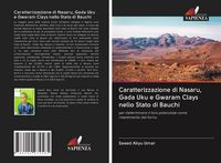 Produktbild: Caratterizzazione di Nasaru, Gada Uku e Gwaram Clays nello Stato di Bauchi