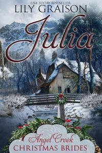 Produktbild: Julia: (Angel Creek Christmas Brides Book 2)