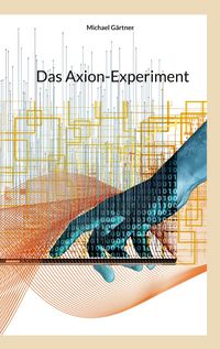 Produktbild: Das Axion-Experiment