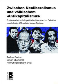 Produktbild: Zwischen Neoliberalismus und v&ouml;lkischem &rsaquo;Antikapitalismus&lsaquo;
