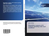 Produktbild: Degradation analysis of PV modules operating under local conditions