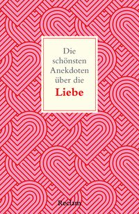 Produktbild: Die sch&ouml;nsten Anekdoten &uuml;ber die Liebe