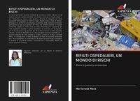 Produktbild: Rifiuti Ospedalieri, Un Mondo Di Rischi