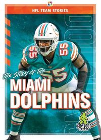 Produktbild: The Story of the Miami Dolphins