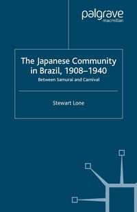 Produktbild: The Japanese Community in Brazil, 1908 - 1940