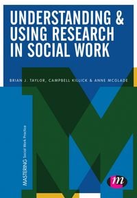 Produktbild: Understanding and Using Research in Social Work