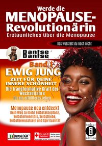 Produktbild: Werde die Menopause-Revolutionärin: Erstaunliches über die Menopause - Band 1