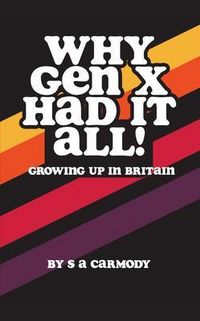 Produktbild: Why Gen X Had It All