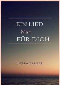 Produktbild: Ein Lied nur f&uuml;r Dich