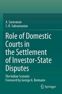 Produktbild: Role of Domestic Courts in the Settlement of Investor-State Disputes