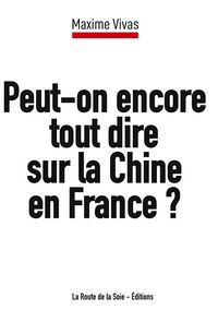 Produktbild: Peut-on encore tout dire sur la Chine en France ?
