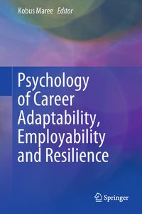 Produktbild: Psychology of Career Adaptability, Employability and Resilience