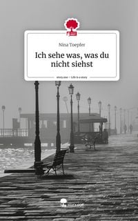Produktbild: Ich sehe was, was du nicht siehst. Life is a Story - story.one