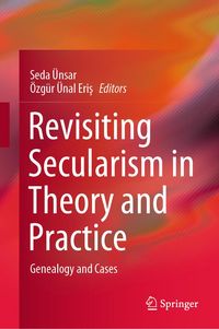 Produktbild: Revisiting Secularism in Theory and Practice