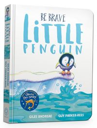 Produktbild: Be Brave Little Penguin Board Book