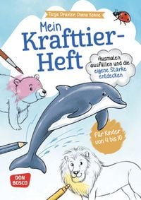 Produktbild: Mein Krafttier-Heft. Ausmalen, ausf&uuml;llen und die eigene St&auml;rke entdecken