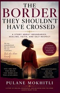 Produktbild: The Border They Shouldn't Have Crossed