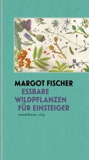 Produktbild: Essbare Wildpflanzen f&uuml;r Einsteiger