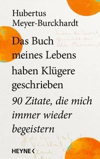 Produktbild: Das Buch meines Lebens haben Kl&uuml;gere geschrieben
