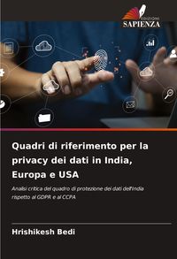Produktbild: Quadri di riferimento per la privacy dei dati in India, Europa e USA
