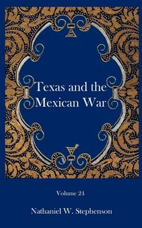 Produktbild: Texas and the Mexican War