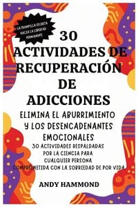 Produktbild: 30 Actividades de Recuperaci&oacute;n de Adicciones