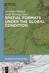 Produktbild: Spatial Formats under the Global Condition