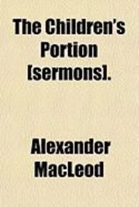 Produktbild: The Children's Portion [Sermons].
